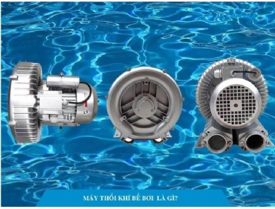 MÁY THỔI KHÍ HỒ BƠI